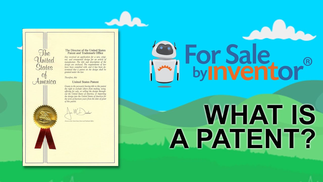 What is a Patent?
