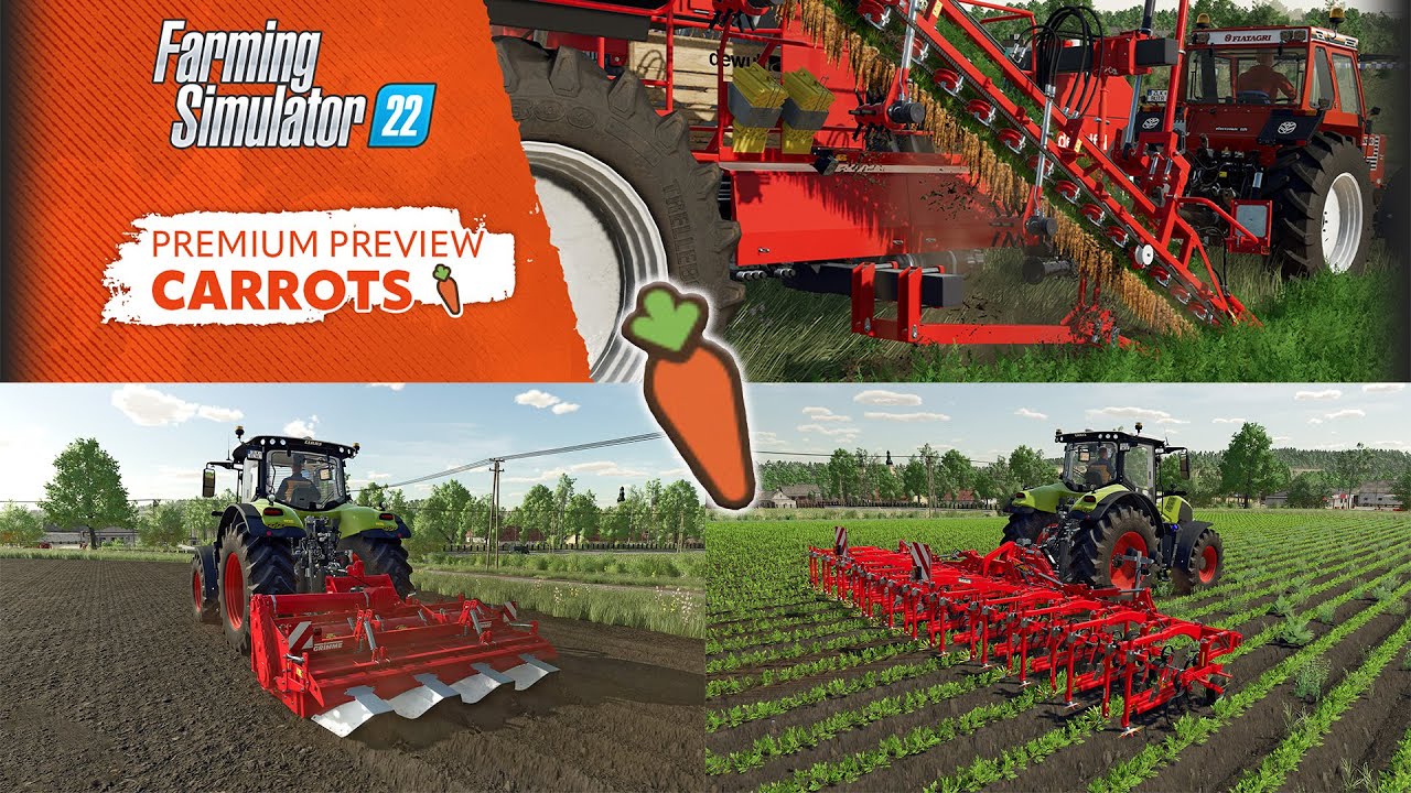 LOOKING AT ALL THINGS CARROT! PREMIUM PREVIEW | Farming Simulator 22