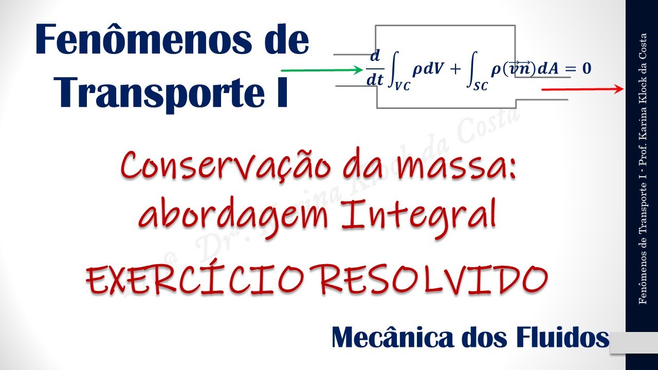 Aula06 - Conservação da massa integral: Exercício Resolvido