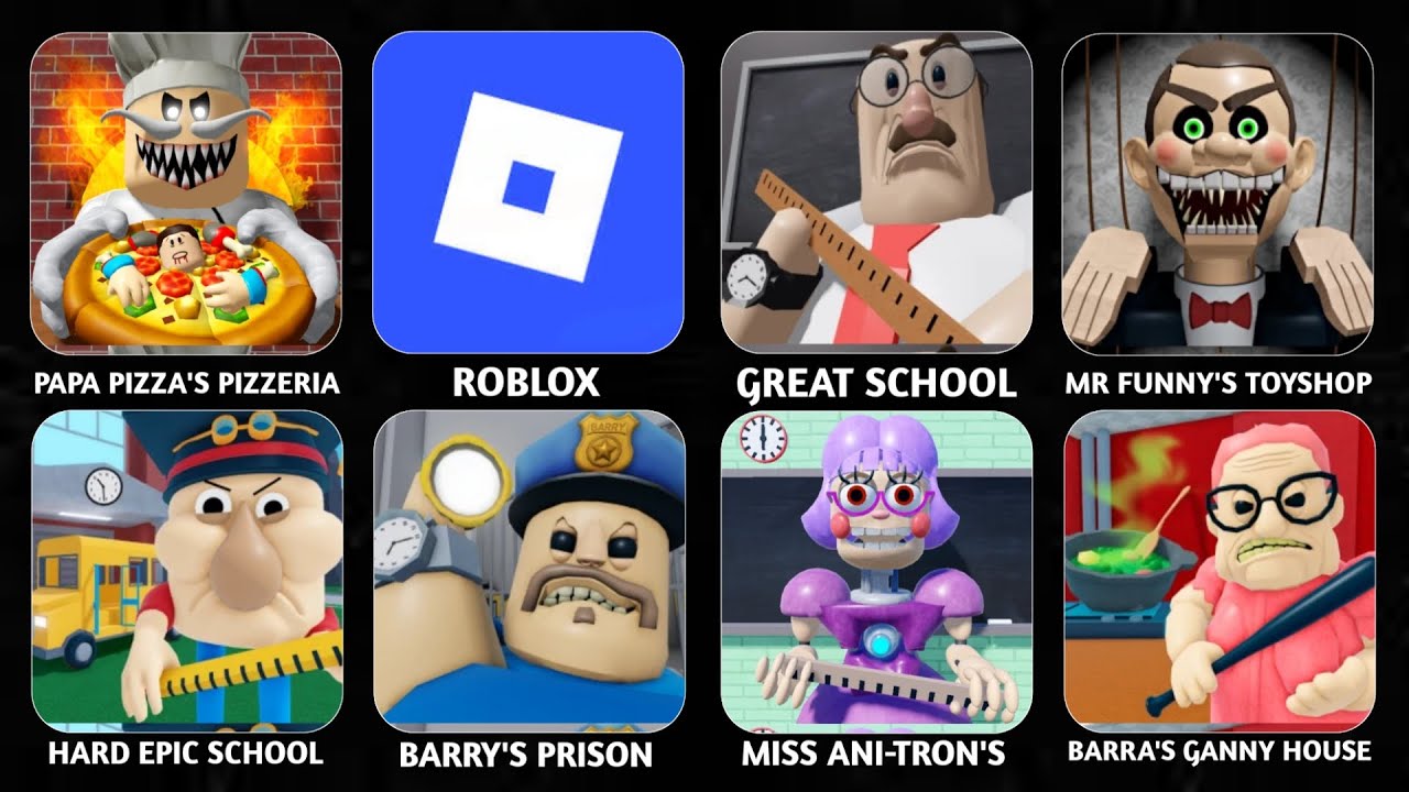 ROBLOX: ESCAPE PAPA PIZZA'S PIZZERIA,GREAT SCHOOL BREAKOUT,(SCARY OBBY),BARRA’S GUNNY HOUSE