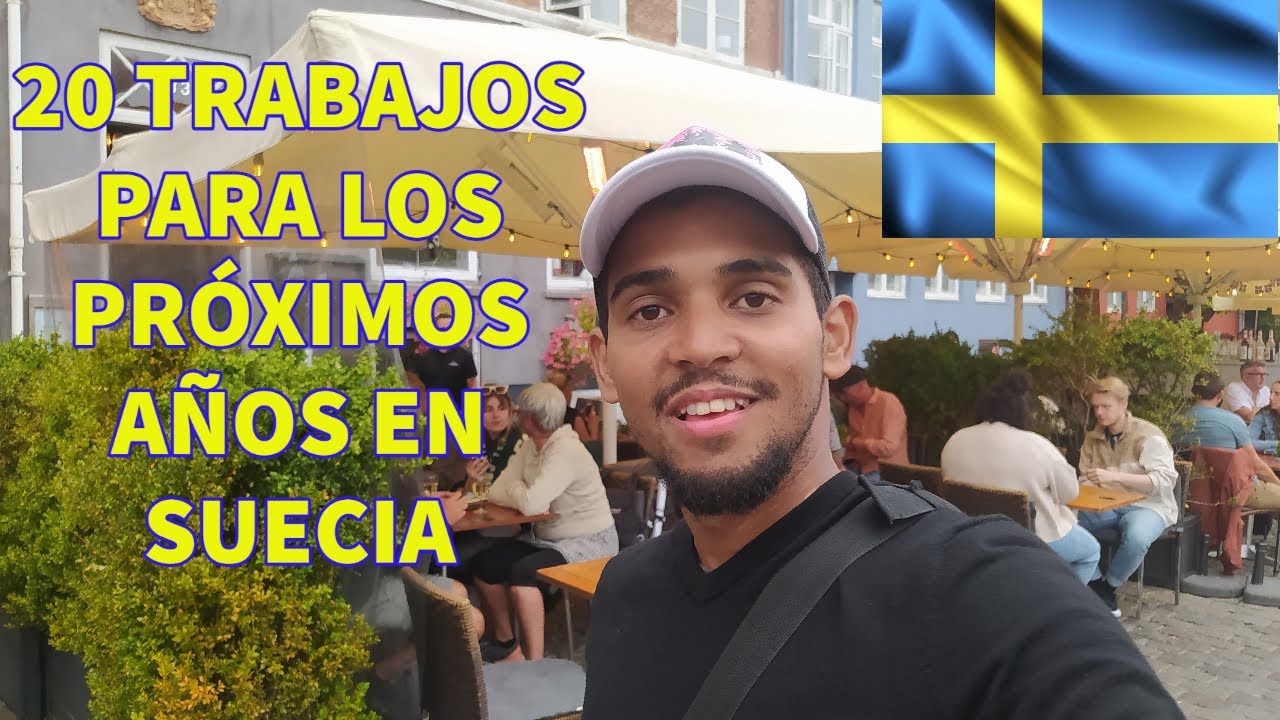TRABAJOS PARA EL FUTURO PRÓXIMO EN SUECIA 