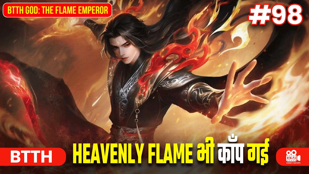 BTTH God: The Flame Emperor | Episode 98 Explained in Hindi | Xiao Yan Shocked! #btthseason5