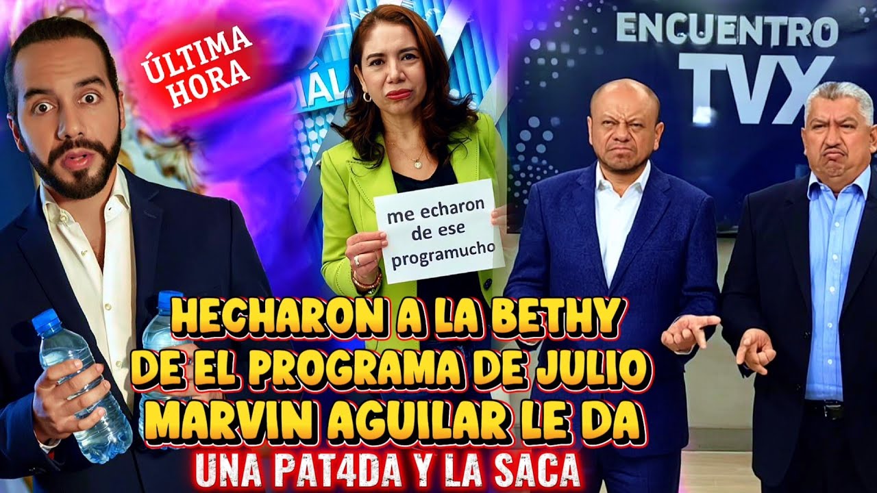 BOMBAZO BETHY ARANA LA HECH4N DEL PROGRAMA DE JULIO VILLAGRAM MARVIN AGUILAR SE ARTO DE ELLA 😱