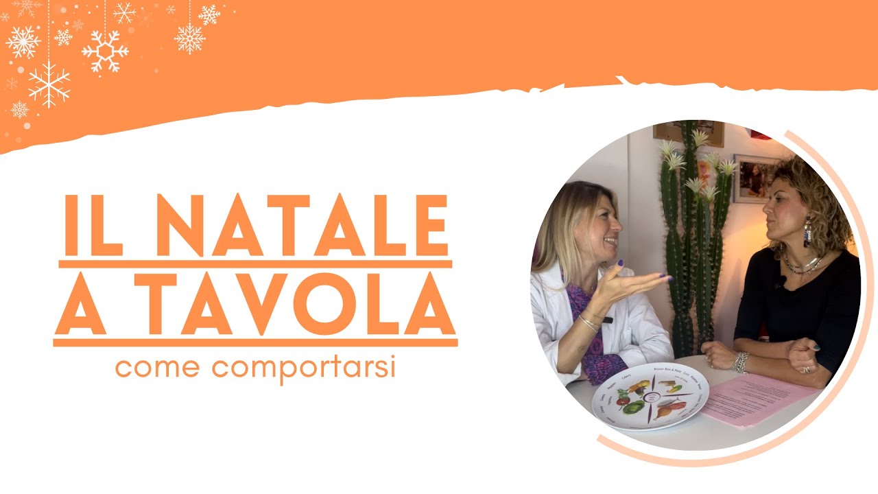 COSA MANGIARE DURANTE LE FESTE: come comportarsi a tavola