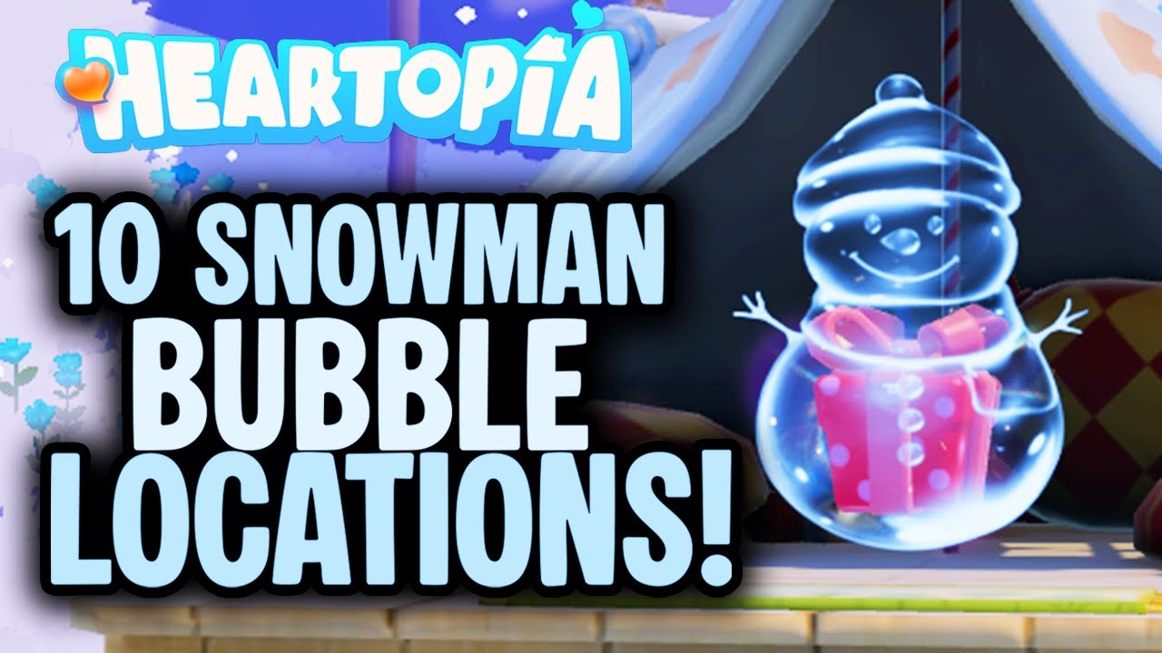 10 Snowman Bubble Locations in Heartopia! ☃️ Winter Frost Season Guide