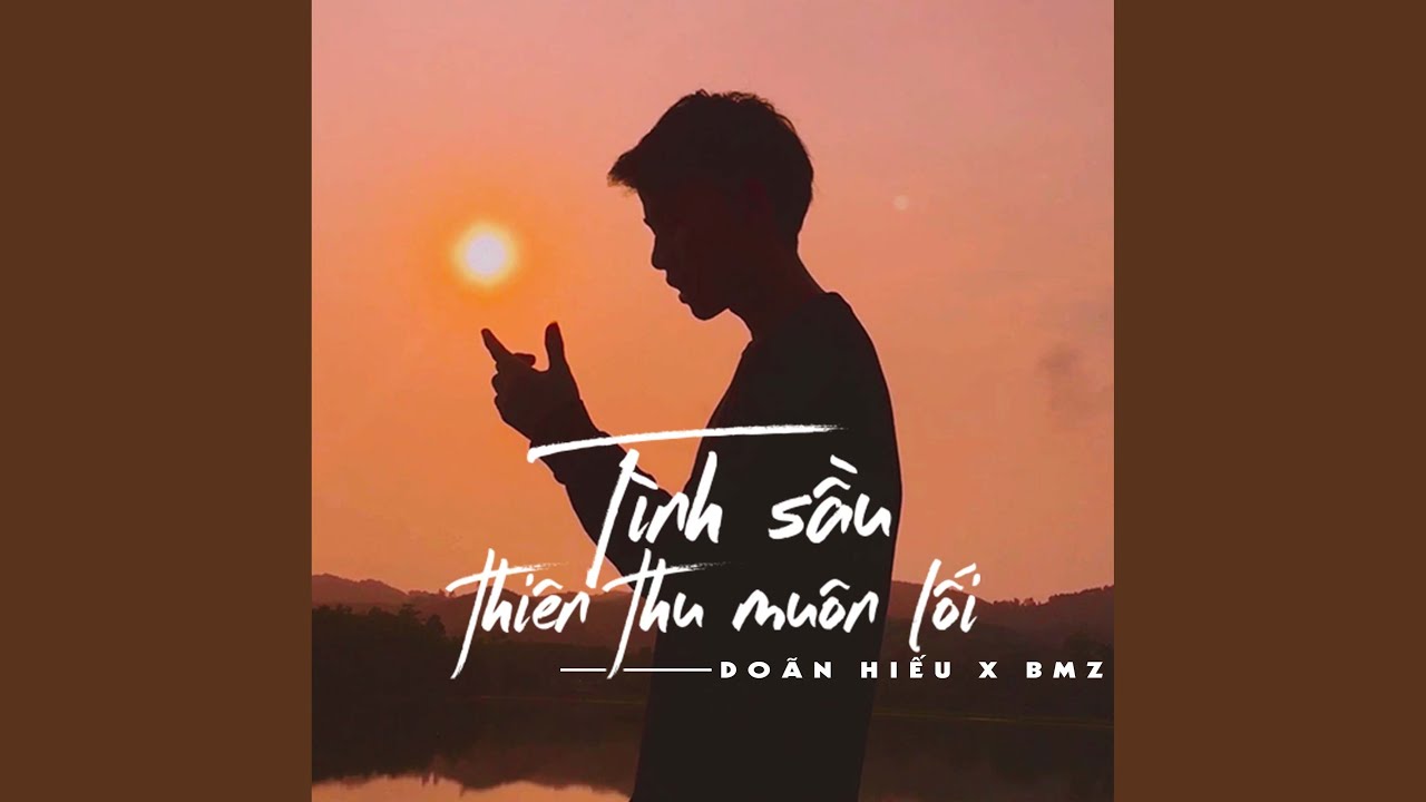 Tình Sầu Thiên Thu Muôn Lối