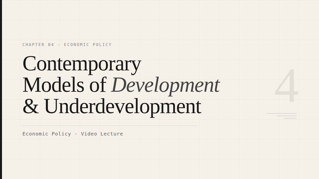 Chapter 4: Contemporary Models of Development and Underdevelopment