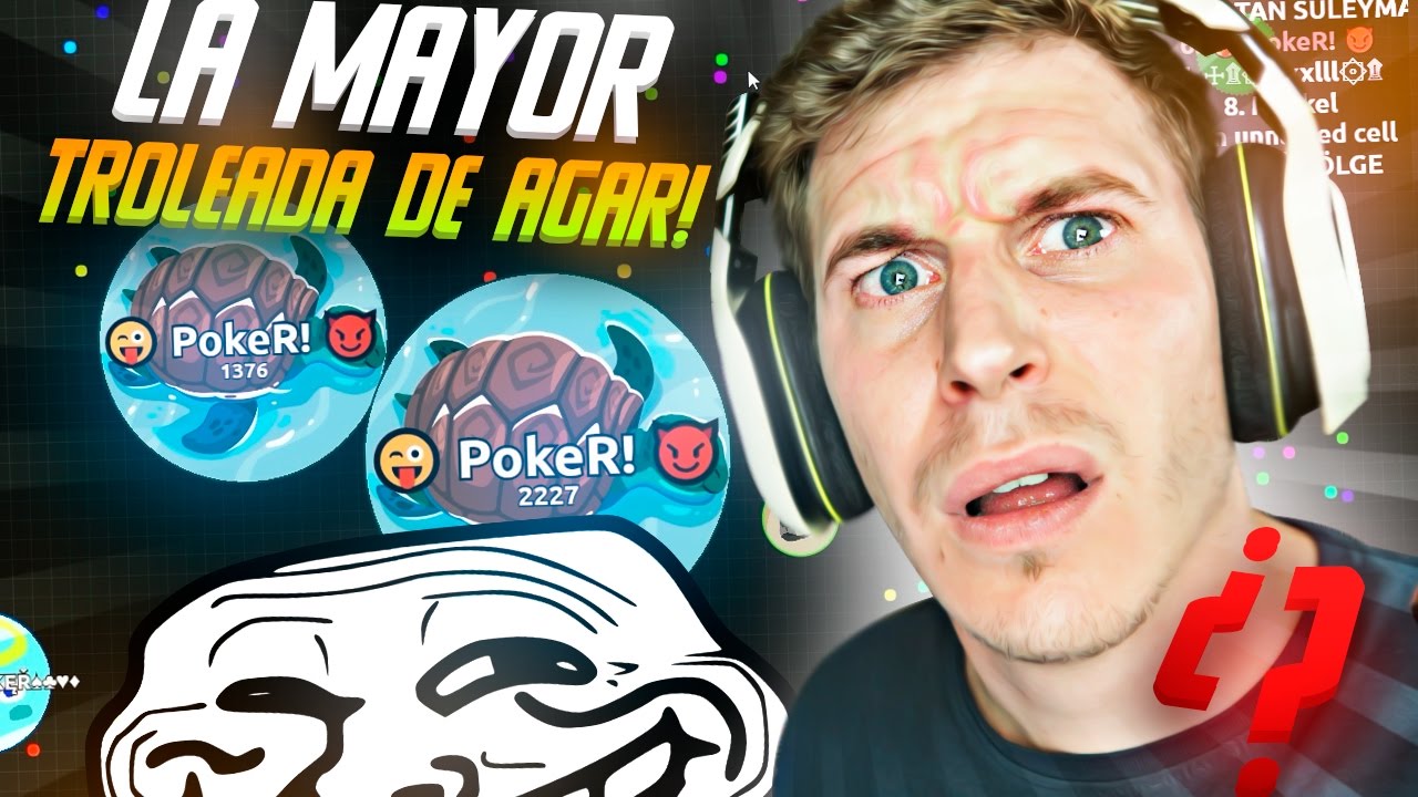 LA MAYOR TROLEADA DE AGAR.IO
