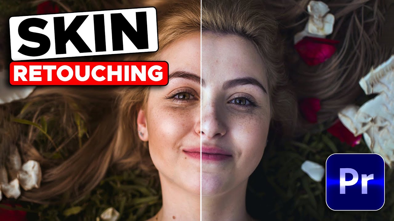 How to Smooth Skin in Videos Advanced Retouching Techniques (Premiere Pro)
