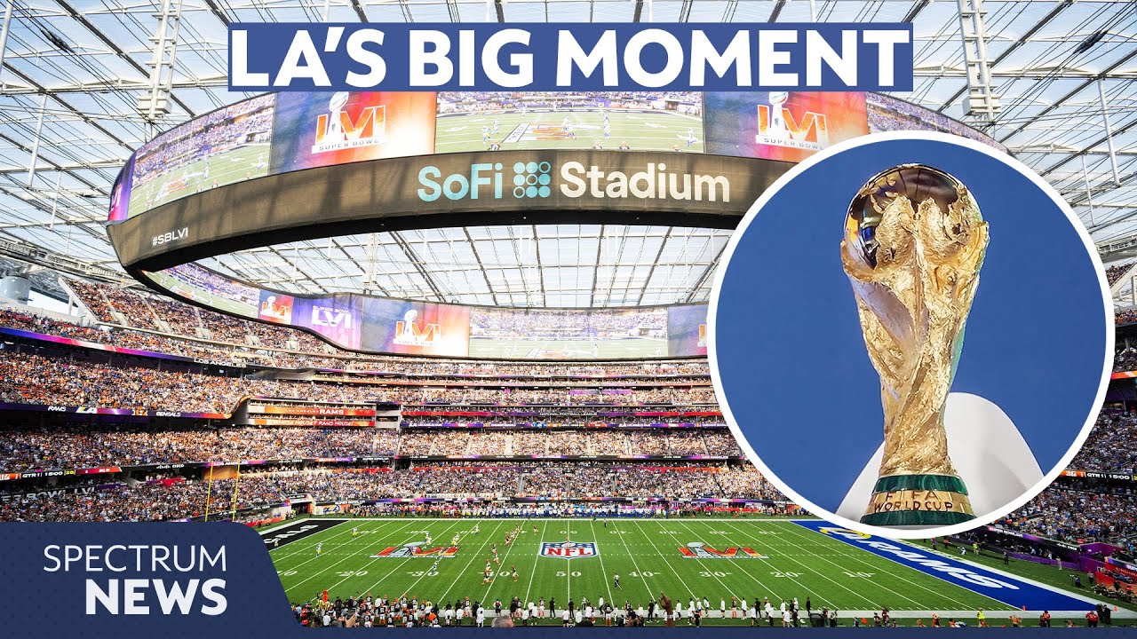 How LA is preparing for eight World Cup matches at SoFi Stadium