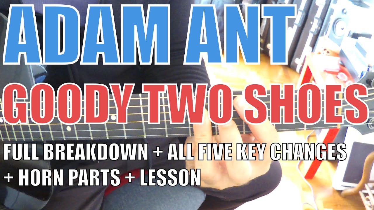 Adam Ant - Goody Two Shoes - Guitar Tutorial