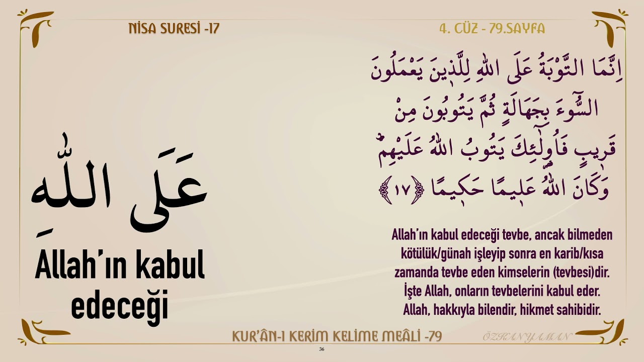 KUR'AN-I KERİM KELİME MEALİ 79 | NİSA SURESİ 15 - 19 (4. CÜZ)