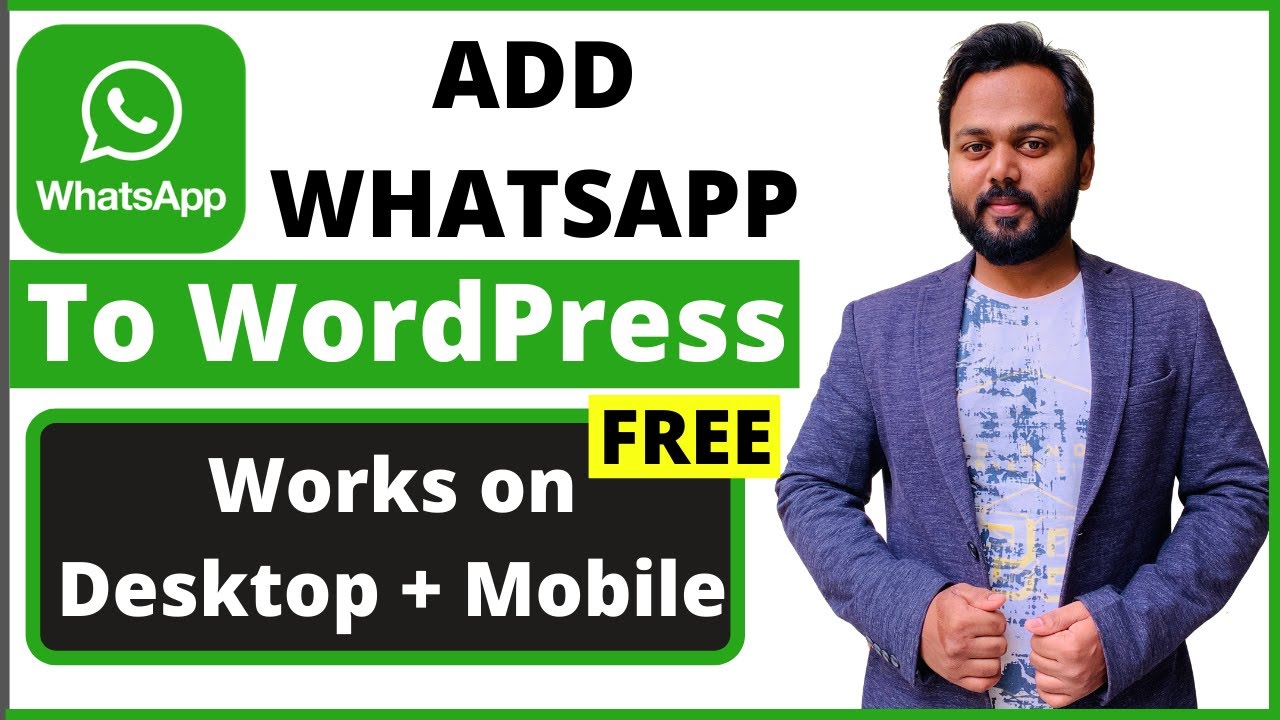 Add WhatsApp Chat to WordPress for FREE - WordPress WhatsApp Chat Integration - [Updated 2020]