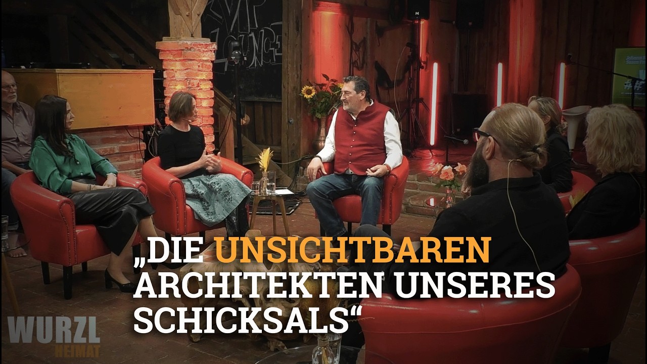 WurzlHeimat: „Die unsichtbaren Architekten unseres Schicksals“