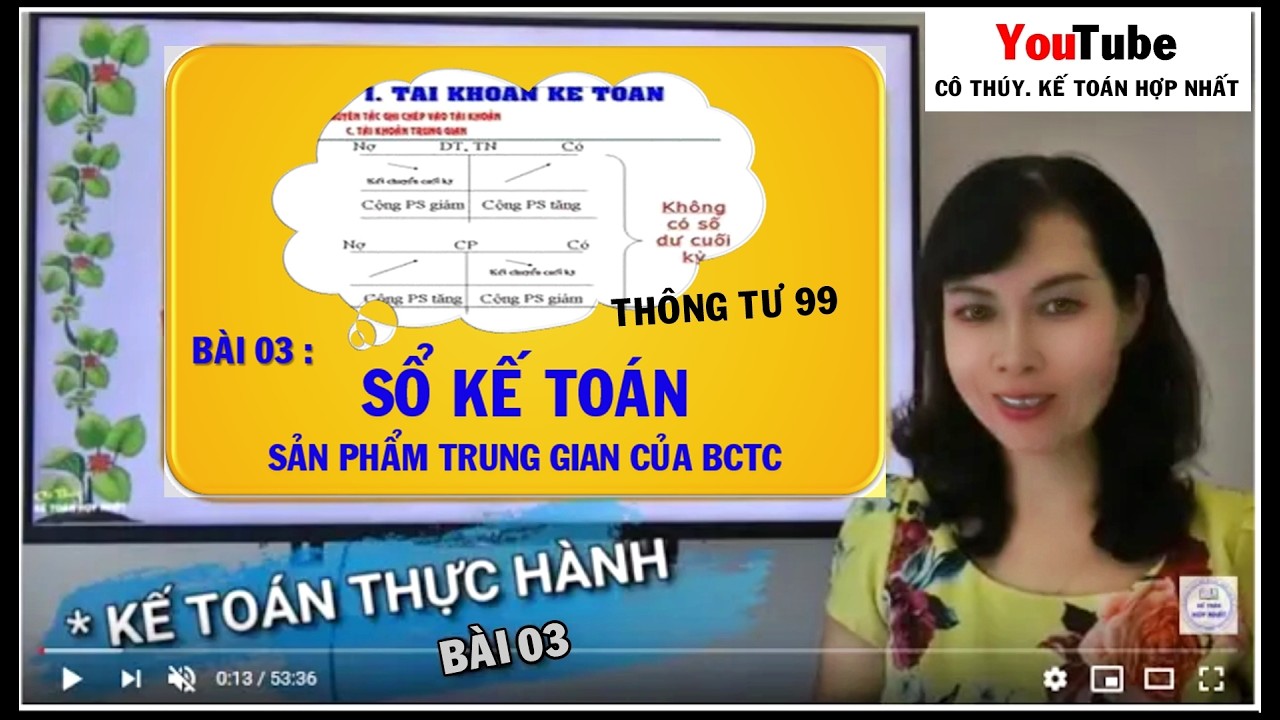 Học kế toán thực tế - Bài 3 Cách xác định ghi Nợ Có vào sổ kế toán thực tế kts3