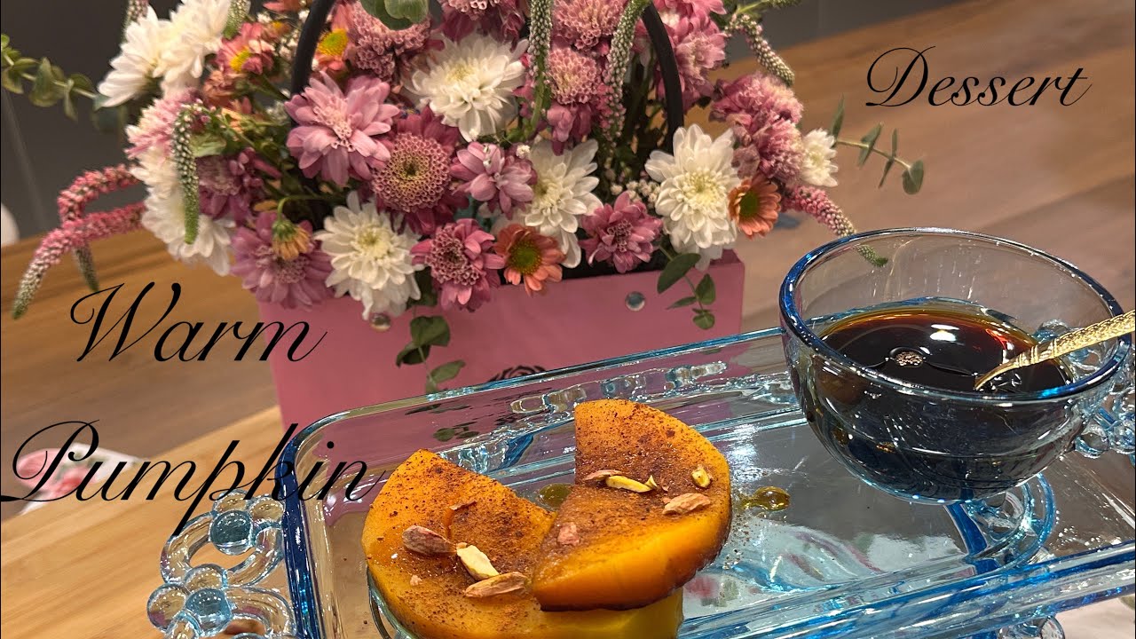 Warm Pumpkin Dessert |دسر گرم زمستونى ❄️🎃