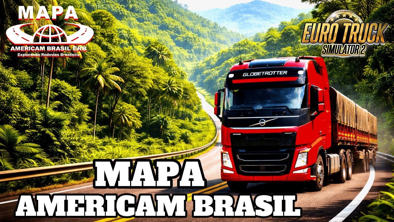 ETS2 MAPA AMERICAM BRASIL 1.57 | ETS2 MAPA AM&Eacute;RICA BRASIL 1.57 | Explorando Rodovias Brasileira