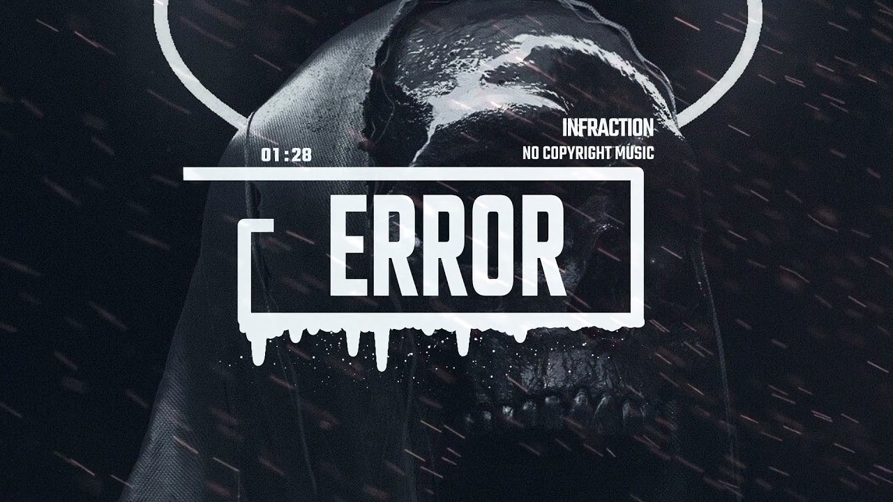 Cyberpunk Dark Energy by Infraction [No Copyright Music] / Error