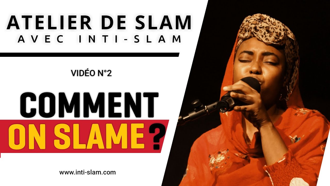 Atelier de slam - Comment on slame ?