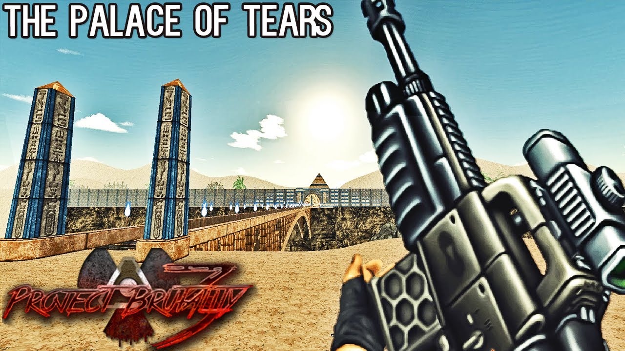 PROJECT BRUTALITY 3.0 - The Palace of Tears [100% SECRETS]
