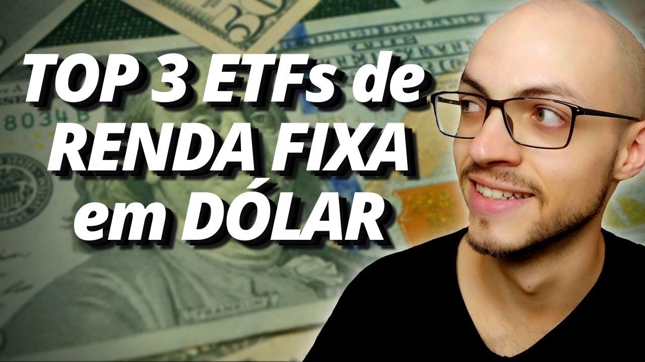 Como funciona a Renda Fixa em Dólar? Top 3 ETFs de Renda Fixa nos EUA