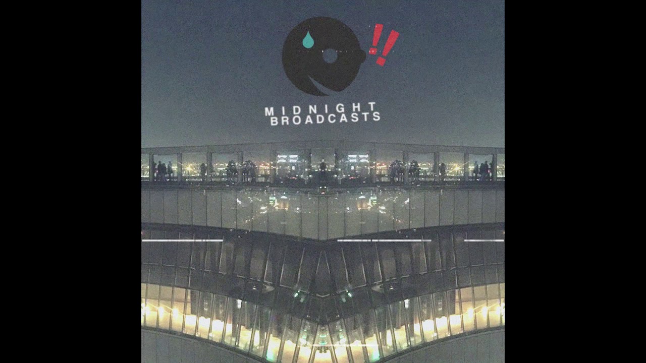 midnight broadcasts vol. 1 [FULL ALBUM] [OFFICIAL]