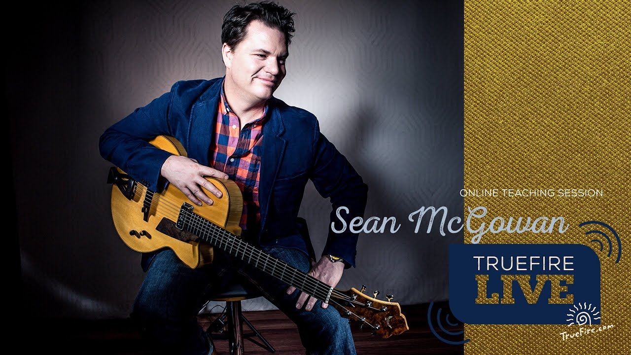 TrueFire Live: Sean McGowan