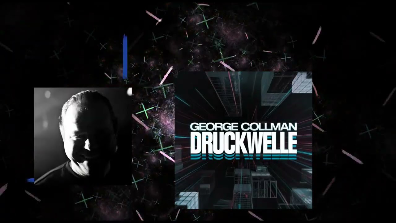 George Collman - Druckwelle (Visualizer) 