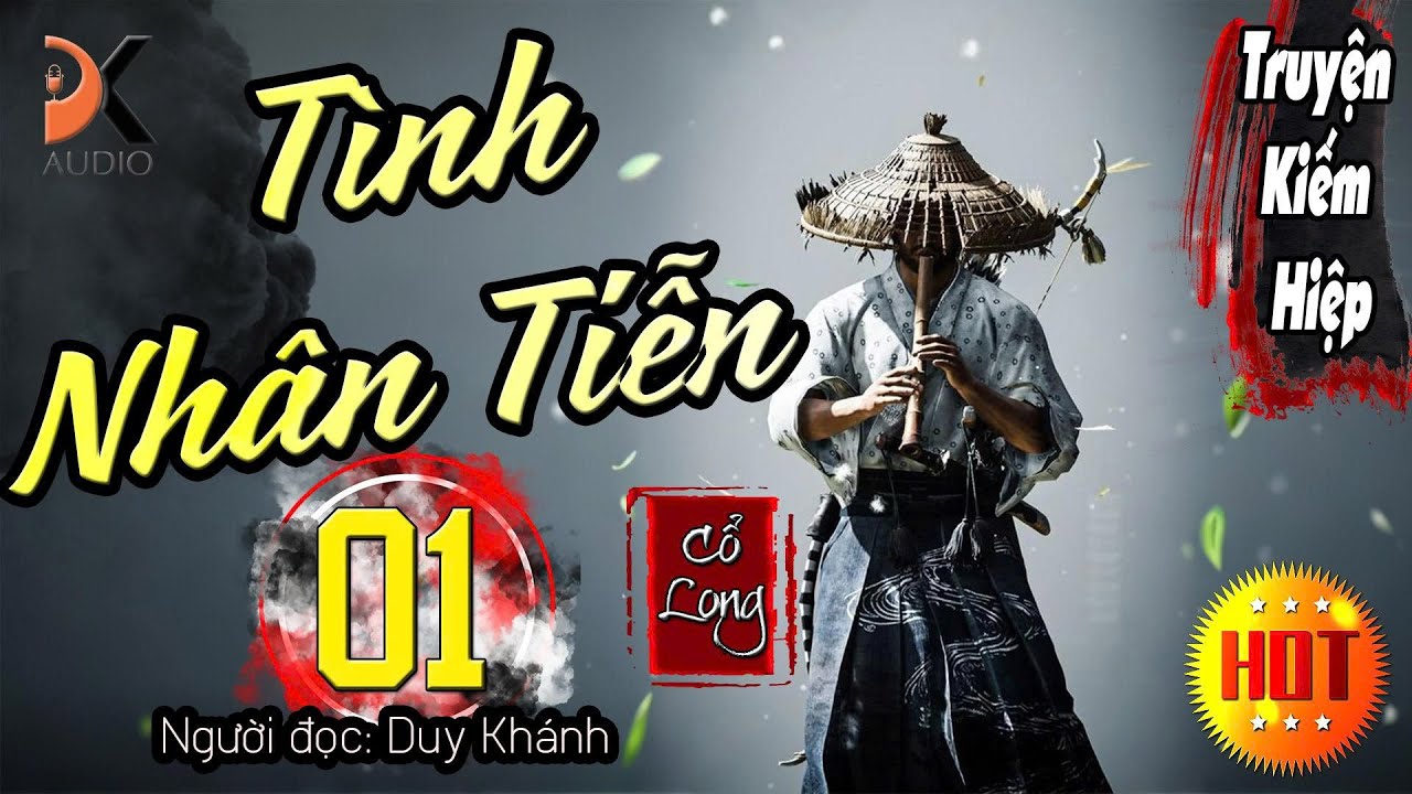 TÌNH NHÂN TIỄN - Tập 1 | Duy Khánh | DK AUDIO [ Truyện kiếm Hiệp Hay ]