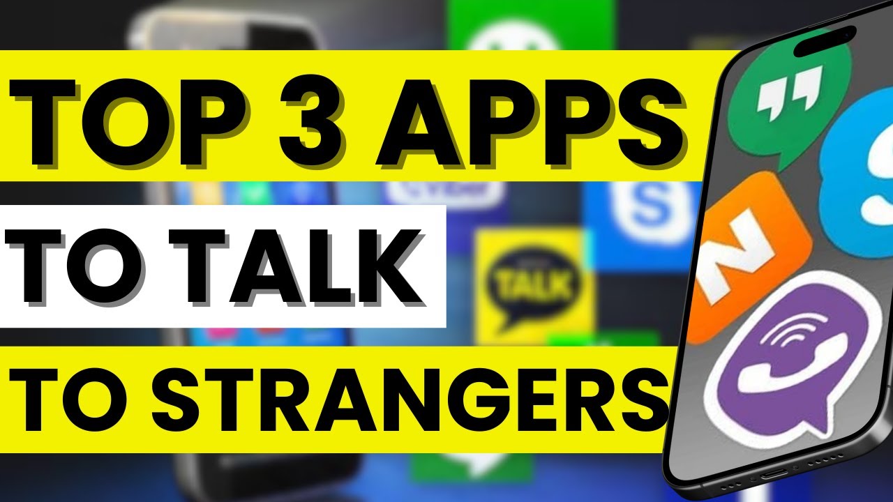 💬 🥇 TOP 3 Best Apps to Talk to Strangers in 2026 | The best Chat Apps to Meet New People Online