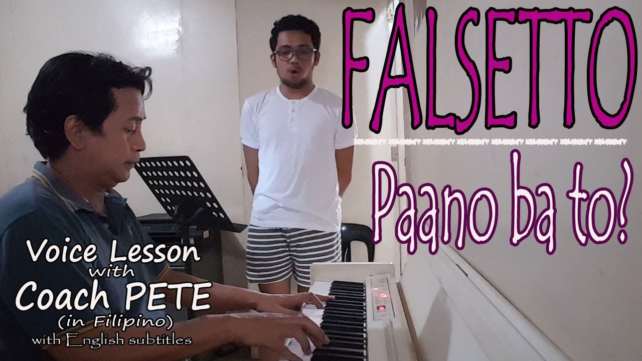Falsetto... Paano ba to? (in Filipino) with English subtitles