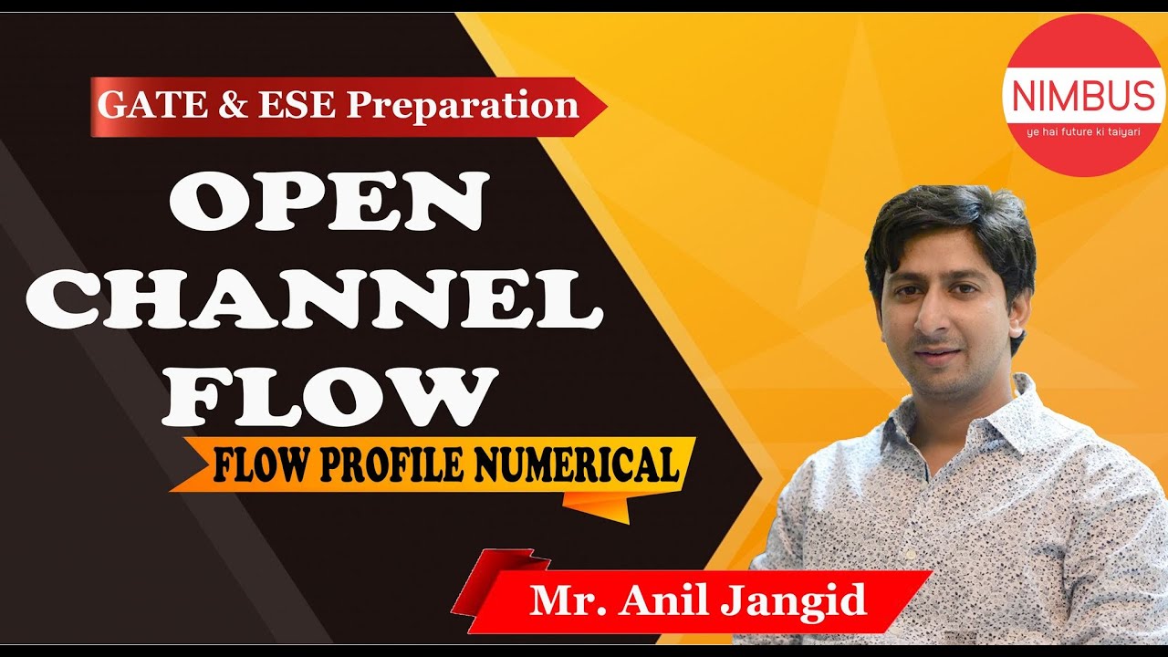 Flow Profile Numerical/Questions - Open channel Flow | GATE 2020 | NIMBUS