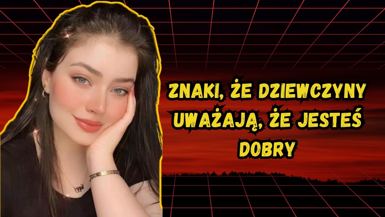 7 Potężnych Sygnałów, które Kobiety Pokazują, gdy Uważają Cię za Atrakcyjnego