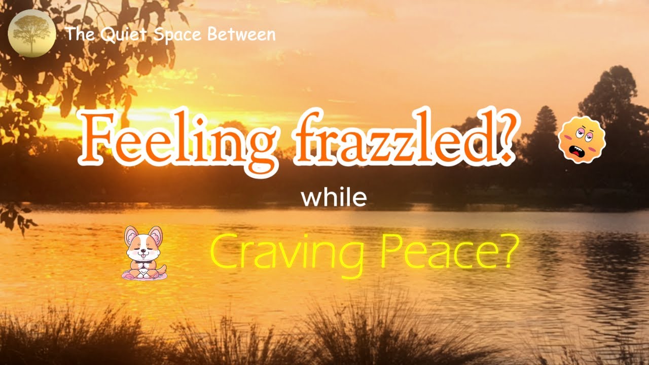 Releasing Stress, Restoring Inner Balance: Entering the Stillness Within