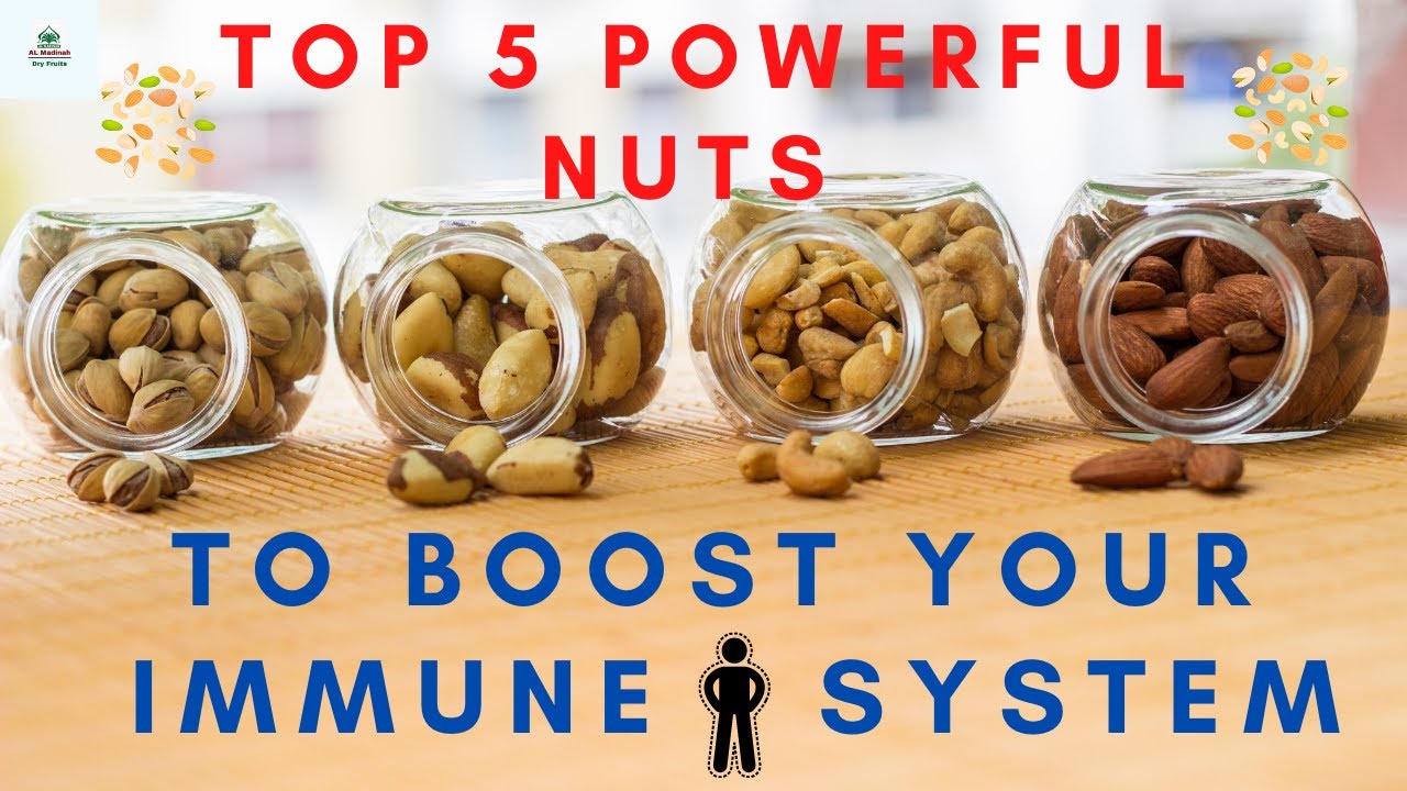🔸Top 5 Powerful Nuts to Boost Your Immune System || Healthy Nuts For Immunity || Immunity Booster
