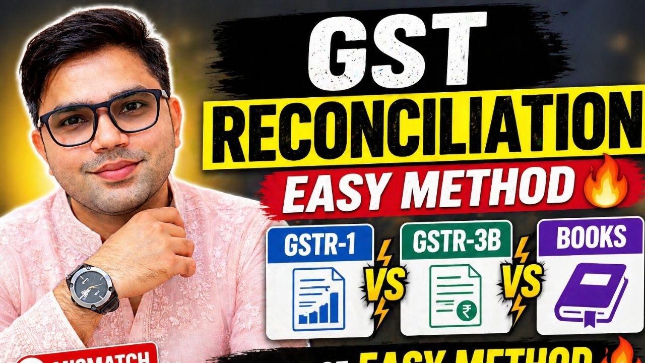 GST Reconciliation Kaise Kare ? (GSTR1 vs GSTR 3B vs Books Full Guide ) 🔥