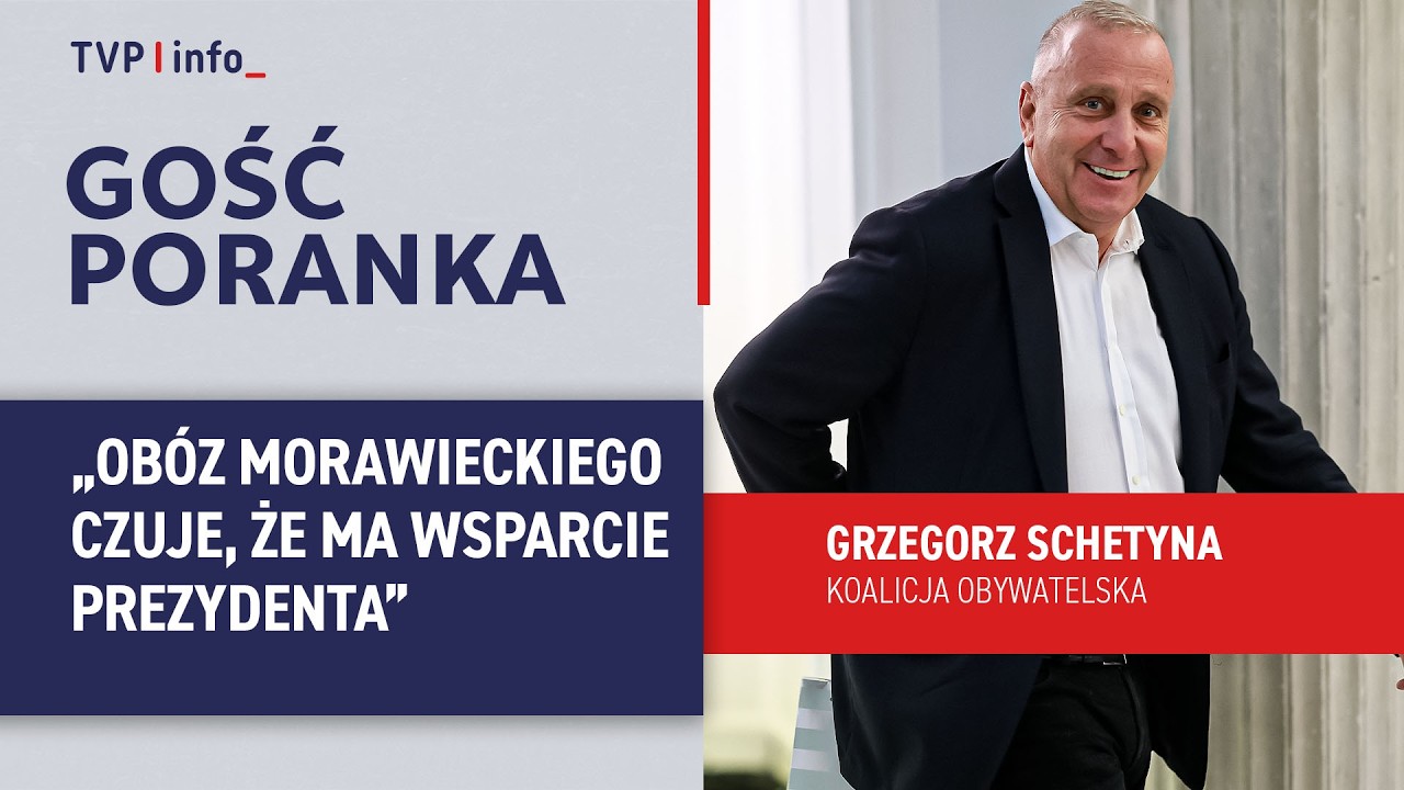 Grzegorz Schetyna: ob&oacute;z Morawieckiego czuje, że ma wsparcie prezydenta | GOŚĆ PORANKA