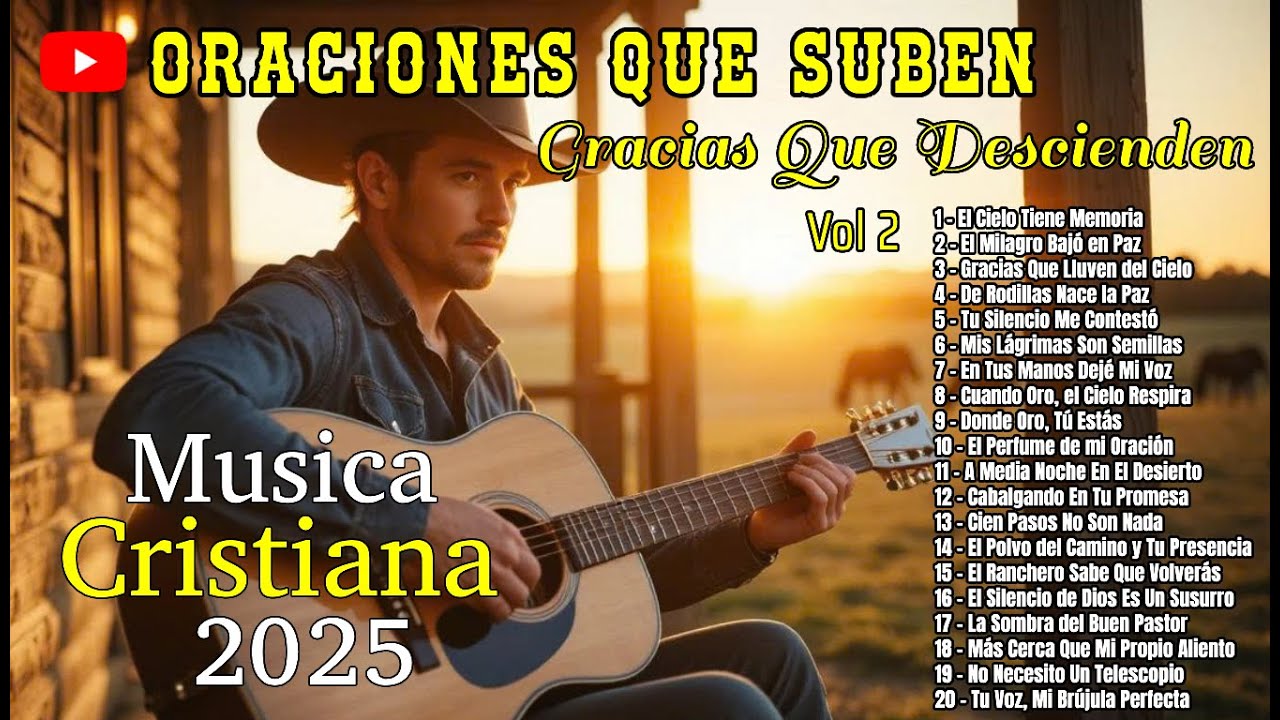 ORACIONES QUE SUBEN, GRACIAS QUE DESCIENDEN | Música Cristiana de Oración, Fe y Gratitud | Vol 2 🙏✨