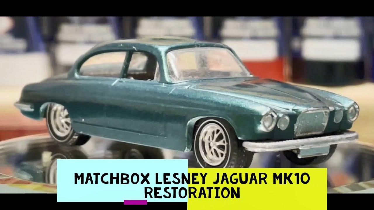 Restoring Matchbox Cars - Matchbox Lesney Jaguar MK10