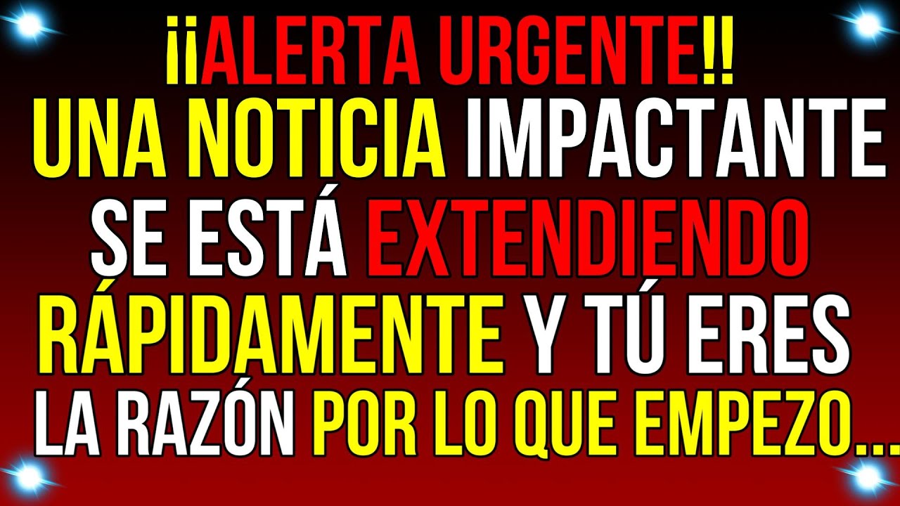 NOTICIAS IMPACTANTES se propagan RÁPIDAMENTE SOBRE TI...| Mensaje de Dios de hoy | #god #godmessage