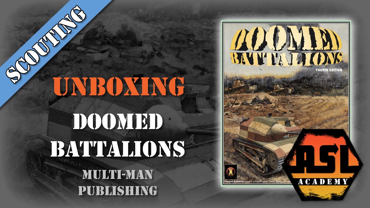 Advanced Squad Leader Scouting Report 52 - Doomed Battalions