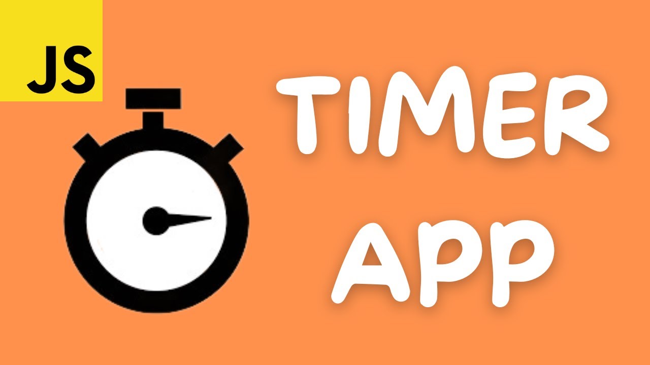 Timer App in JavaScript ft. setInterval()