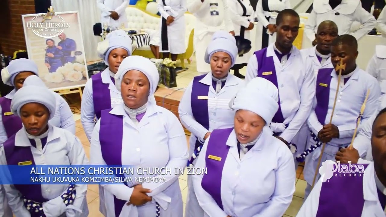 ALL NATIONS CHRISTIAN CHURCH IN ZION || NAKHU UKUVUKA KOMZIMBA || ASILWI THINA NABANTU || HHOC ||