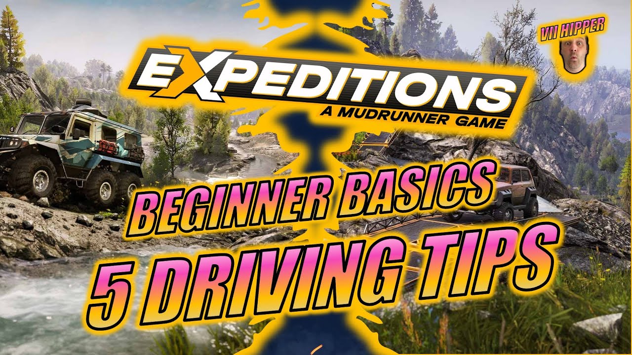 Mudrunner Expeditions - 5 Basic Driving Tips for Beginners