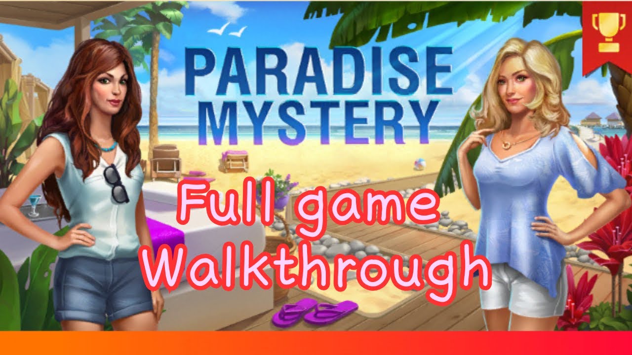 AE Mysteries Paradise Walkthrough Full Game