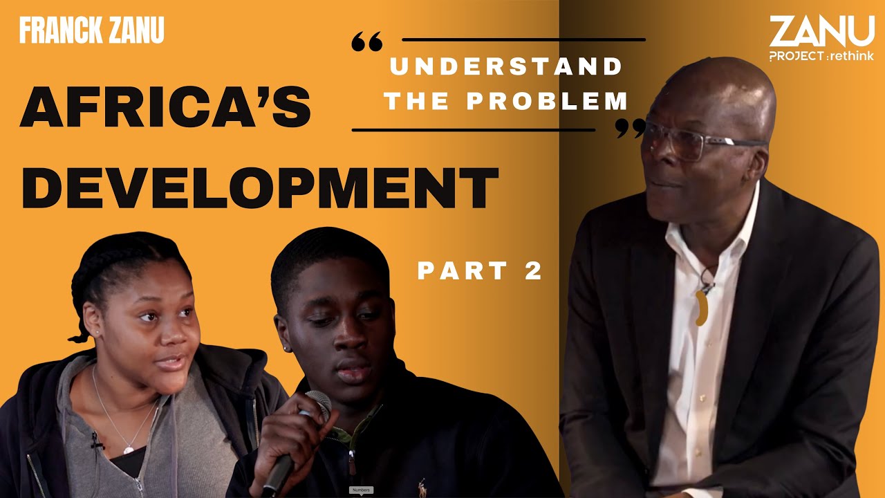 Zanu Project Rethink - Africa's Development (Part 2)