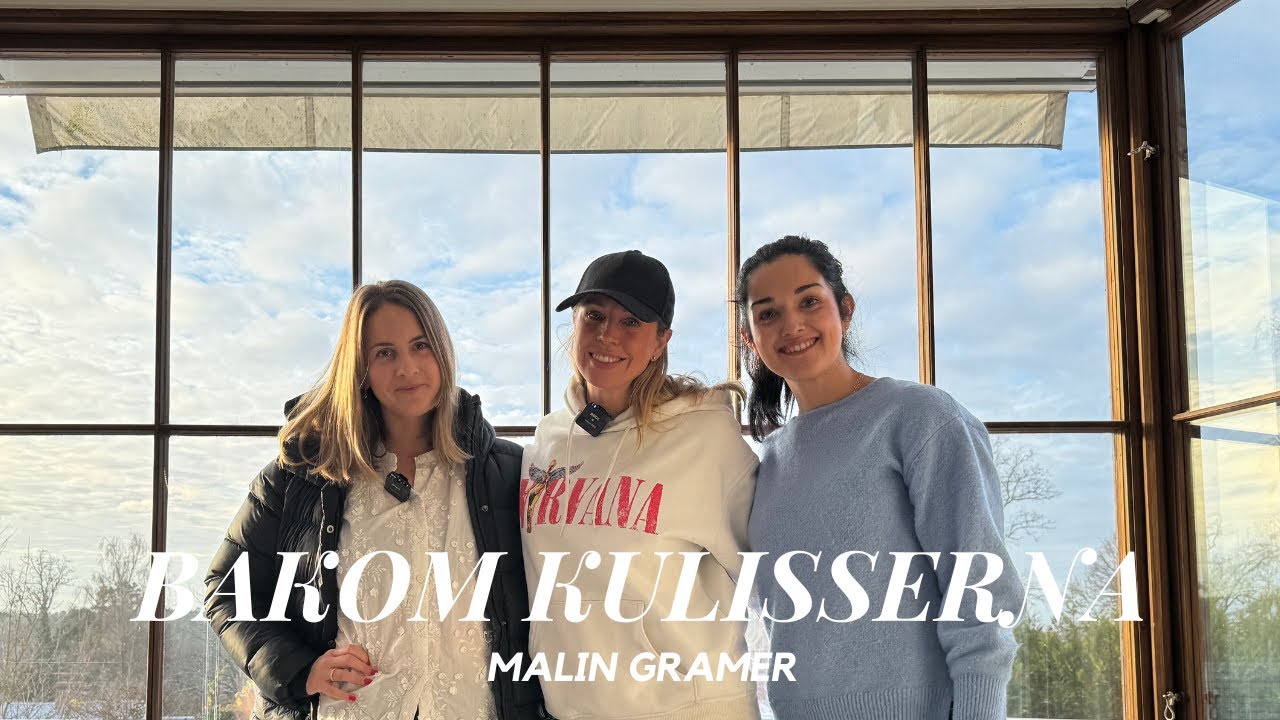 Bakom Kulisserna - Avsnitt 6: Malin Gramer