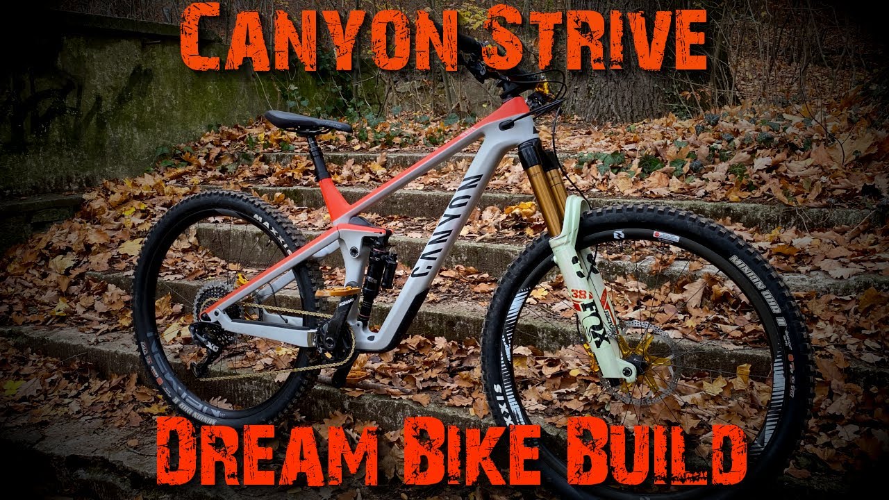 Canyon Strive CF Custom Bikebuild MTB | Dream Bikebuild | Enduro | Nikon D5300