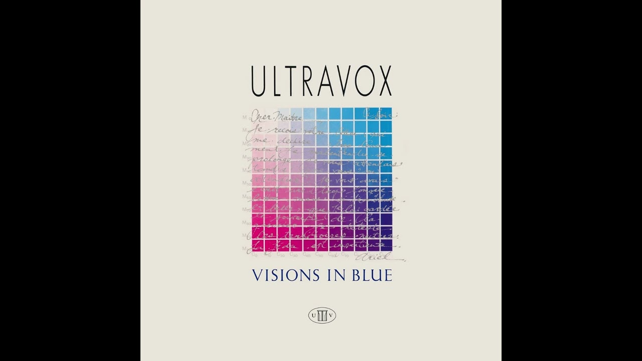 Ultravox - Visions in Blue
