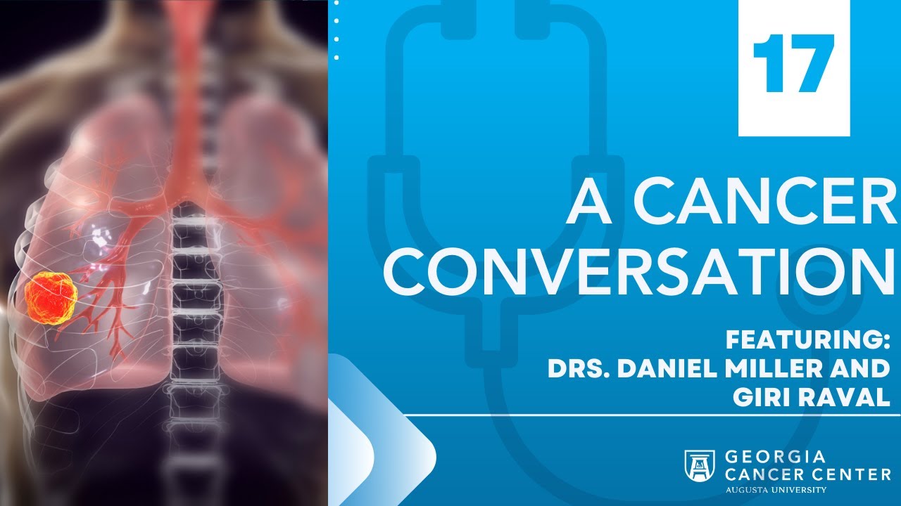 A Cancer Conversation - Thoracic-Oncology NOW (New Oncology Workgroup) Clinic